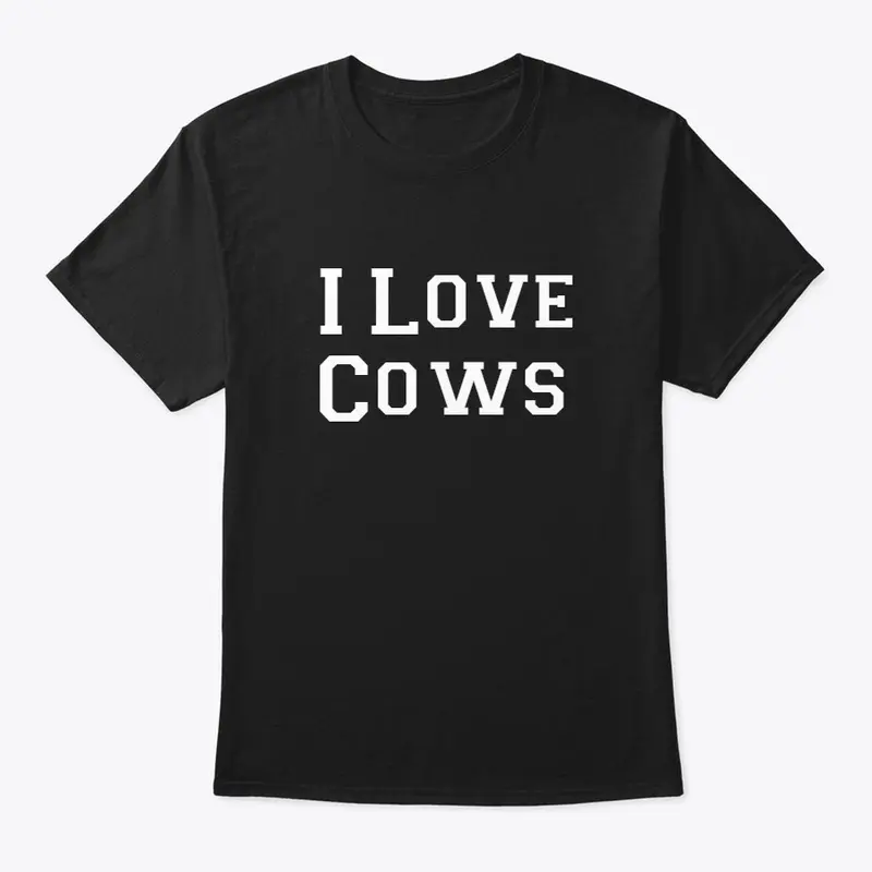 I love Cows